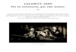 CALAMITY JANE Vie et aventures, par elle-même. · aventures de Calamity Jane, ... ce livre est un récit d’aventures, réalisées par… Une femme du XIX siècle, qui a parcouru