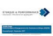 ETHIQUE & PERFORMANCE - ecopasseurs.org · – Méthodes projet / processus pour l’amélioration de la performance, management des ... Business SchoolESB Reutlingen (Allemagne)