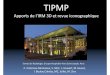 TIPMPpe.sfrnet.org/Data/ModuleConsultationPoster/pdf/2008/1/... · 2008-12-10 · Imagerie des TIPMP: IRM ou TDM ? ... Adénocarcinome compliquant la pancréatite chronique. Diagnostic