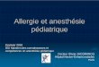 Allergie et anesth©sie p©diatrique - OJ Allergie et anesthesie...  Par un m©decin correspondant