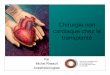 Chirurgie non cardiaque chez le transplanté - … · • Pronostic de la greffe ... • 80 % des patients ont un épaississement intimal à 1an ... arrêts cardiaques rapportés)