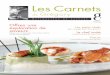 Les Carnets - gregorycoutanceau.com · dernier carnet n°26 avec ses nombreux reportages, astuces et recettes de cuisine, ... et la manière de déguster le vin. Parfait accord mets