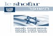 le shofar - beth-hillel.org · israël vu Par lEs auTrEs 12 Voyage du MJLF en Israël (Jacqueline Doljansky) vOyagE ... Juifs du monde, ce havre d’existence juive2. Parce que, Israël,