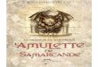 L'amulette de Samarcande - data.over-blog-kiwi.comdata.over-blog-kiwi.com/.../ob...la-trilogie-de-bartimeus-t1-l-amu.pdf · Les Héros de la vallée. Titre original : THE AMULET OF