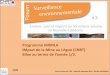 Programme IMMILA IMpact de la MIne au LAgon … · Forum Erosion de l’ŒIL ... Le rapport annuel d’avan ement sera bientôt disponible (phase de validation et de révision). 8/28