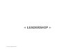 «LEADERSHIP - gfol1.res-homini.comgfol1.res-homini.com/download/LEADERSHIP_ws1033591105.pdf · comment le faire Leadership d’influence: ils le font car ils ont envie de le faire