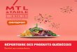 2 – 16 NOV. 2017 - membres.tourisme-montreal.org 2017... · du Québec, met à la disposition des restaurateurs le Répertoire des produits québécois. En effet, pour célébrer