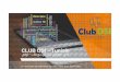 CLUB DSI â€“ .2017-03-28  CLUB DSI â€“ IACE, 31 Janvier 2017 â€“ 13/22 Le Bureau Fondateur Abdelhafidh