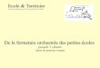 Ecole & Territoireecole.et.territoire.pagesperso-orange.fr/fermeture_orchestree.pdf · Ecole & Territoire Association ... les termes du marchandage sont les suivants : ... Nous pouvons