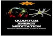 QUANTUM ENERGY MEDITATION - shakira …shakira-voyance.com/Quantum/EBOOK_QUANTUM_ENERGY_MEDITA… · de méditation et d’art martial pour apprendre à la maîtriser. ... ü Amélioration