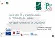 Elaboration de la charte fondatrice du PNR du Doubs …pays-horloger.fr/upload/pnr/2eme_seris_ateliers_juillet_2015/... · Prise en compte du contraste entre grand paysage ouvert