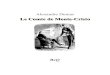 Le Comte de Monte-Cristo 4 - La Bibliothèque …beq.ebooksgratuits.com/vents/Dumas_Le_comte_de_Monte... · 2014-06-17 · Le Comte de Monte-Cristo IV 4. 60 Le télégraphe M. et