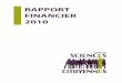 RAPPORT FINANCIER 2010 - Site web de l'association ... · se sont achevés respectivement en toute fin ... (projet site web et formation des adhérents) : ... Rapport financier 2010