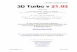 3D Turbo v 21 - iluac.com Presentation.pdf · - Escalier Deux Quart Tournant à 3 volées à angle quelconque, ... - Permet les Adoucis de Balancement, ... - 3 types de marches,