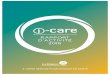 HEALTH TECHNOLOGY AUVERGNE-RHÔNE-ALPES …i-carecluster.org/.../2017/04/rapport-activite-icare_2016_web.pdf · • Mission « entreprises » French Care Tour au Japon, Avril, Japon
