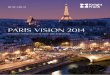 Paris Vision 2014 - Immoweek · l’aide de Daniel Cohen, ... La prospérité du vice, Albin Michel, 2009: ... la baisse du déficit n’aura été que de 0,7%