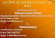 Le CMC de Koutiala et l’essor du N’Ko - unesco.org · N’Ko , c’est ainsi que j’ai effectué des recherches sur Internet et j’ai adressé un email à Baba Diané qui dirige