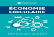 ÉCONOMIE - CCI.fr · entreprises, les collectivités, les citoyens de réfléchir à un nouveau modèle économique. L’heure de l’économie circulaire a sonné. Ce système de