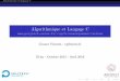 Algorithmique et Langage C - users.polytech.unice.frusers.polytech.unice.fr/~vg/xidian/cours/01-Introduction.pdf · Algorithmique et Langage C ... Algorithmique et Langage C Introduction