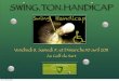 SWING.TON.HANDICAP - staps.univ-lille2.frstaps.univ-lille2.fr/fileadmin/user_upload/Golf/plaquette_2011.pdf · Evénement « Swing Ton Handicap » 4ème Edition FSSEP Lille2 ... projet