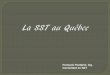 François Fontaine, ing. Consultant en SST - palettiers…©sentation SST.pdf · François Fontaine, ing. Consultant en SST En 1885, avec l'adoption de l'Acte des Manufactures, le