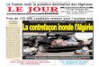 Page 3 Crise économique La contrefaçon inonde l’Algérie jourdalgerie.pdf · 2 Jeudi 3 avril 2014Jeudi 20 juillet 2017 L ’ é v é n e m e n t Le Jour D’ALGERIE ... et réseaux