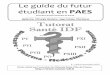Leguidedufutur# étudianten PAES% · TEMPO (PIFO), le TSP11 (Paris 11 Kremlin Bicêtre), l’EMC (Paris 12 Créteil), l’AEMB (Paris 13 Bobigny) et l’AESFB (Sages femmes Paris