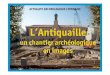 L’Antiquaille - CHRD Lyon · Restitution de la maison ... •avec une dépose délicate assurée par l’Atelier de restauration de mosaïques et d’enduits peints de Saint-Romain-en-Gal