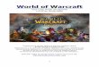 World of Warcraft · développement et télécharger la dernière version Je vous encourage à émettre vos impressions générales sur le programme même si celles-ci sont négatives