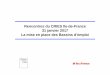 Rencontres du CRIES Ile-de-France 31 janvier 2017 La …cries-idf.fr/docs/diaporamas emploi idf/charbaut-aucouturier.pdf · Méthode d’élaboration (3/4) Sur la base d’un travail