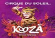 Dossier de presse - Cirque du Soleil/media/press/PDF/kooza/... · harmonie, KOOZA explore les thèmes de l’identité, de la reconnaissance et du pouvoir. Le spectacle présente