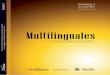 Multilinguales est une revue interdisciplinaire. La langue premi¨re est, certes, le fran§ais,
