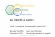 La «boîte à outil» - vd.ch · EESP - Lausanne, le mercredi 8 mars 2017 . ... • Chacun peut utiliser ces outils pour reconnaître son ... • Les savoir être sont importants
