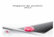 Rapport de gestion 2013 - CNIP | Centre Neuchâtelois … · 2016-08-30 · d'emplois ou de la part des entreprises régionales dans leurs développements de nouvelles ... Gestion