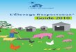 PAC-Guide élevage 04 couverture - … concept.pdf · L’Élevage Respectueux® • Guide 2010 ... besoins du porc ne sont pas identiques à ceux d’une volaille), le type d’individu