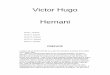 Victor Hugo Hernani - Franceinfo.US – French ebooks …franceinfo.us/03_books/books/Hugo-Hernani.pdf · 2012-12-05 · pitié de voir un poète de vingt ans qui s'en va, une lyre