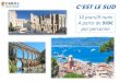 10 jours/9 nuits A partir de 999EST LE SUD.pdf · 2017-01-20 · déjeuner libre dans la vieille ville d'Antibes et poursuite dans l'après-midi pour Cannes et sa célèbre Croisette