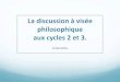 La discussion à visée philosophique.docs2-ienbruay.etab.ac-lille.fr/docs/anim/Animation philo C2 et C3.pdf · I - Les programmes 1. En EM. Cetenseignementviseàfaiecompend epouuoi