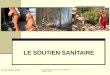 [PPT]SOUTIEN SANITAIREsssm45.free.fr/IMG/ppt/20101002_FORM_SSSM_1-SOUSAN_et... · Web viewLE SOUTIEN SANITAIRE Le 02 octobre 2010 Historique : Le soutien sanitaire s’inscrit dans
