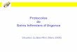 Protocoles de Soins Infirmiers d’Urgencerdv-urgence.chru-strasbourg.fr/sites/default/files/documents/ru/04/... · SOINS INFIRMIERS 1.-De sa propre initiative (Articles R4311-3-4-5)
