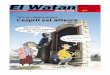 FÊTE DE L’INDÉPENDANCE L’esprit est ... - elwatan.com · 2 7 jours El Watan Week-end Vendredi 6 juillet 2018 Le tronçon autoroutier Tizi ouzou-Bouira ouvert à la circulation