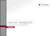 PRIX DE TRANSFERT - s1.edi-static.frs1.edi-static.fr/Img/BREVE/2016/1/301323/103_enq_fidal_prixde... · cadre de l’examen du projet de loi de finances pour 2016, une nouvelle mesure