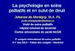 La psychologie en soins palliatifs et en suivi de deuilpalli-science.com/sites/default/files/R2_Johanne-deMontigny_0.pdf · La compassion des soignants • « Il faut accepter –