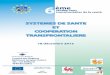 SYSTEMES DE SANTE ET - CREAI Hauts-de-France … · Agnès MONFRET, Chef d’unité « Coopération transfrontalière européenne » à la Commission européenne DG REGIO Clôture