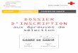 Dossier D’inscription - IRFSS Hauts-de-Franceirfss-hauts-de-france.croix-rouge.fr/content/download/20589/225367/... · l'IFcs de lamorlaye est également accessible aux candidats