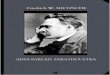Ainsi Parlait Zarathoustra - livresatelecharger.com · 2 Ainsi Parlait Zarathoustra Friedrich Nietzsche Œuve du domaine public. LAT Edition