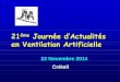 en Ventilation Artificielle - chu-mondor.aphp.frchu-mondor.aphp.fr/wp-content/blogs.dir/191/files/2015/06/A... · cours du sevrage de la ventilation mécanique Une stratégie restrictive