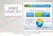 RAMED COURS 2017 - ISPITS – INSTITUT …ispits.net/wp-content/uploads/2017/10/ramed-cours-2017.pdf · 2017-10-04 · RAMED COURS 2017 Mr. HADDOUGUI Driss :Cadre de santé . Chef