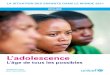 L’adolescence - Home page | UNICEF€¦ · sibilité de développer leurs capacités et de s’épanouir. RÉSUMÉ ... Révision de 2008, < ... et des services de qualité en matière