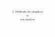 2. Méthode du simplexe et son analyse - iro.umontreal.caferland/ift2505/contenu_cours/2_Meth_Simplexe... · • Les contraintes constituent un système de 3 équations comportant